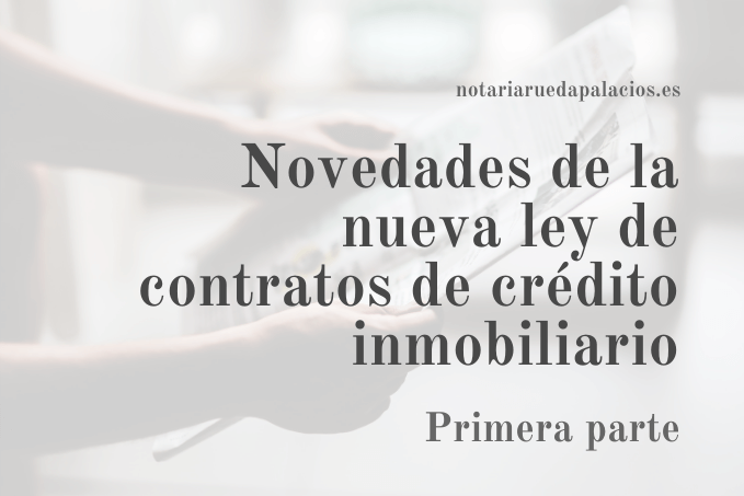 novedades sobre la ley de contratos de credito inmobiliario